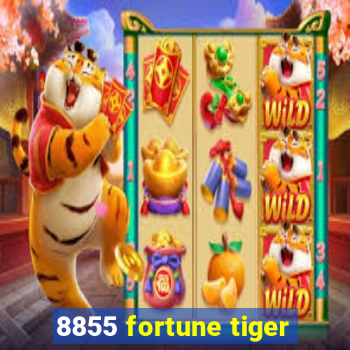 8855 fortune tiger